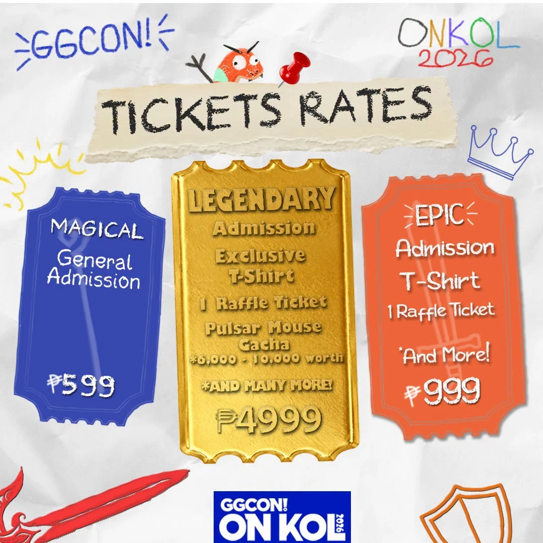 GGCON! onKOL 2026 ticket rates: Magical ₱599 general admission; Epic ₱999 with admission, T-shirt and 1 raffle ticket; Legendary ₱4,999 with admission, exclusive T-shirt, 1 raffle ticket and a Pulsar mouse gacha